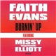 Faith Evans Featuring Missy “Misdemeanor” Elliott - Burnin' Up